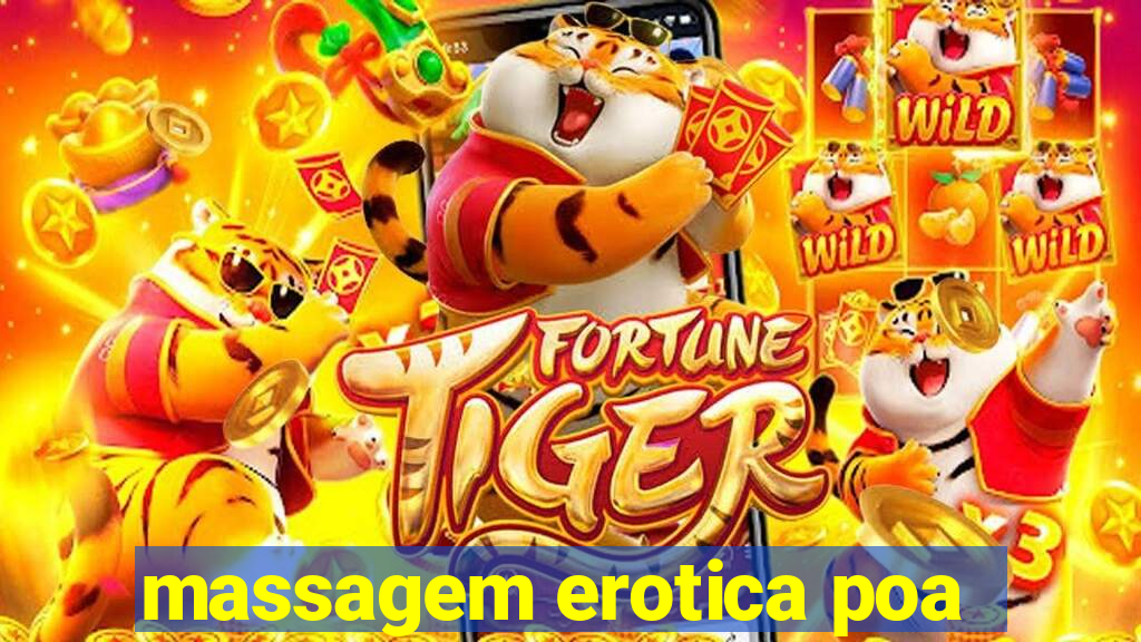 massagem erotica poa